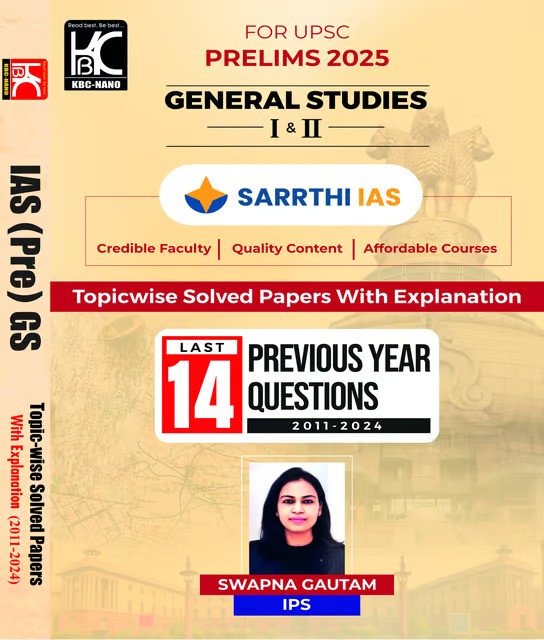 UPSC (Prelims 2025) General Studies (Paper 1 and 2) | Topic wise Solved Papers with Explanation (2011-2024)