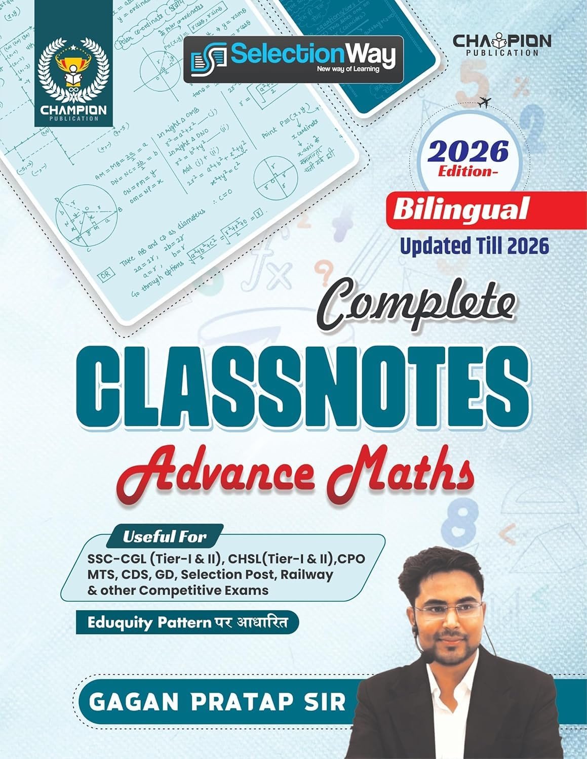 Complete Class Notes Advance Maths (Hindi & English) ll For SSC CGL, CHSL, CPO, MTS, CDS, GD, Selection Post & Railway Exams ll Edition 2026