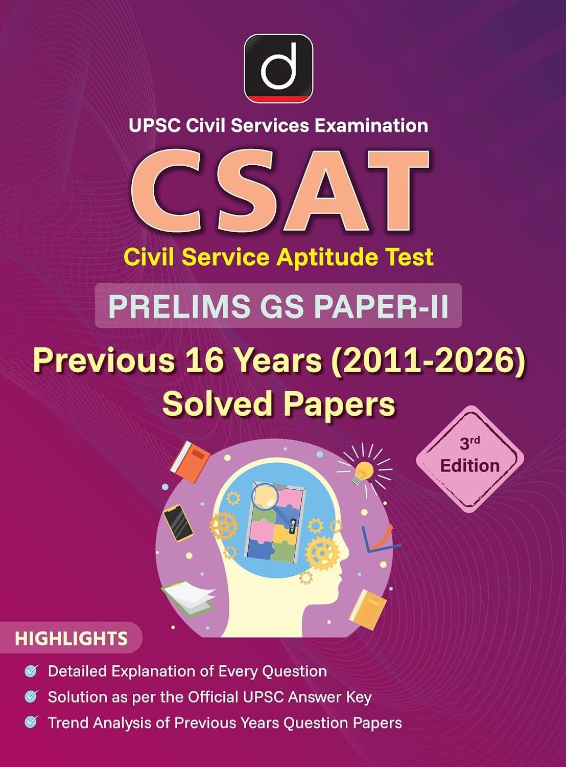 UPSC CSE CSAT Prelims GS Paper II Previous Year Solved Papers 2011–2026, 16 Years PYQ Book with Detailed Solutions (English Medium) ll 3rd Edition