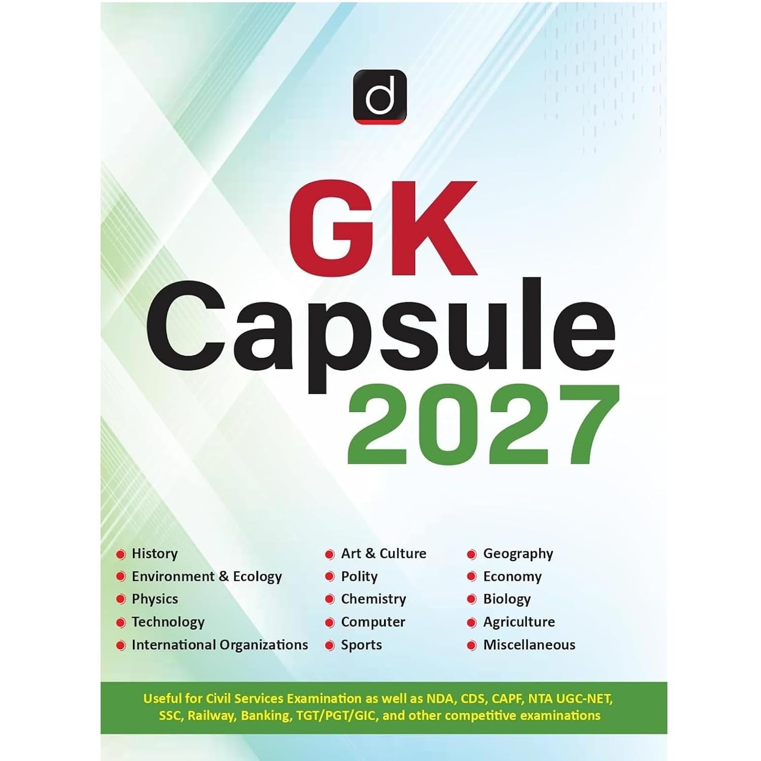 GK Capsule 2027 in English | Complete General Knowledge Book for UPSC Civil Services, SSC CGL, NDA, CDS, CAPF, Railway, Banking State PCS & Other Competitive Exams