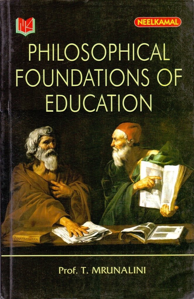 Philosophical Foundations of Education By NEELKAMAL