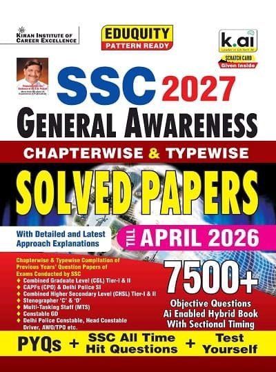 SSC 2027 General Awareness Chapterwise & Typewise PYQs Eduquity Pattern Ready Till April 2026, 7500+ Objective Questions